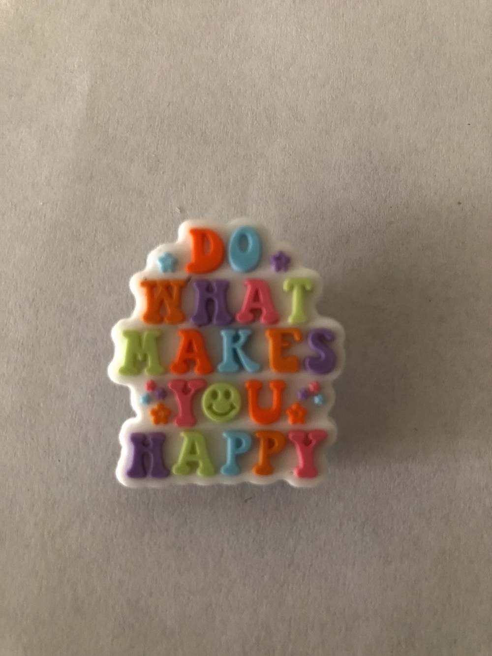 Do what makes you happy shoe charm
SKU639